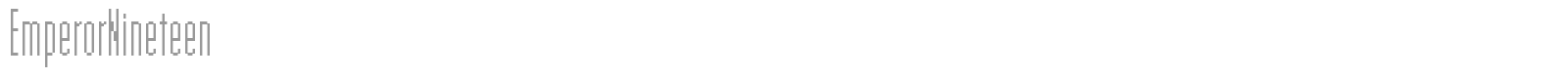 EmperorNineTeen font preview